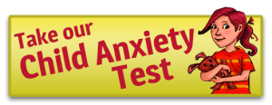 Take our Child Anxiety Test